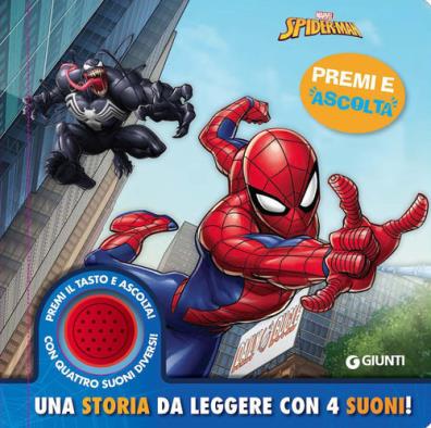 Giunti Spiderman. Una storia da leggere con 4 suoni. Premi e ascolta. Ediz. a colori - Emotions Toy