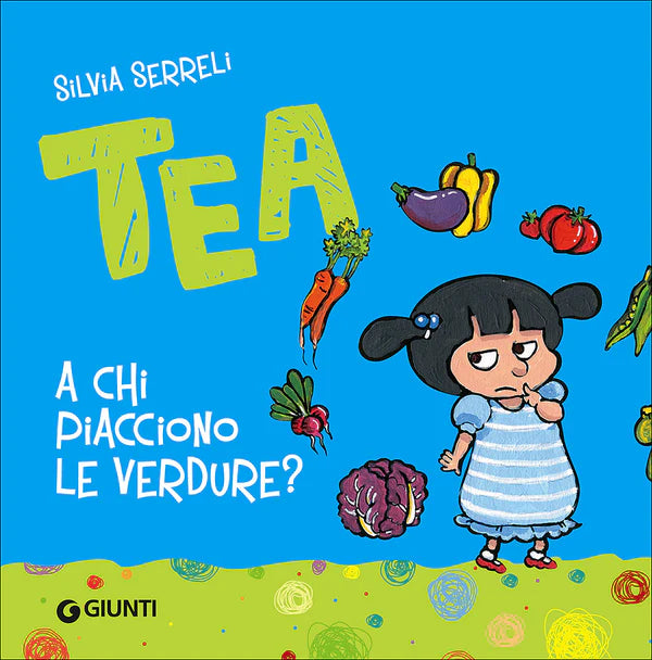 Giunti Tea A chi piacciono le verdure? - Emotions Toy