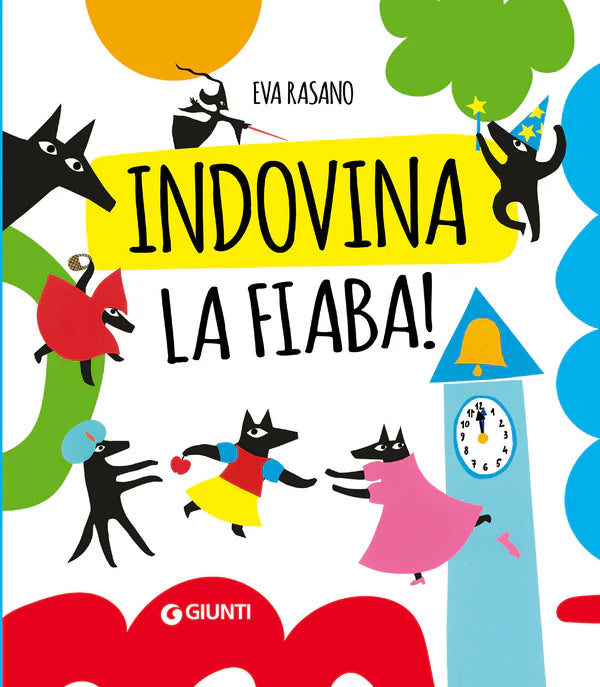 Giunti Indovina la fiaba !