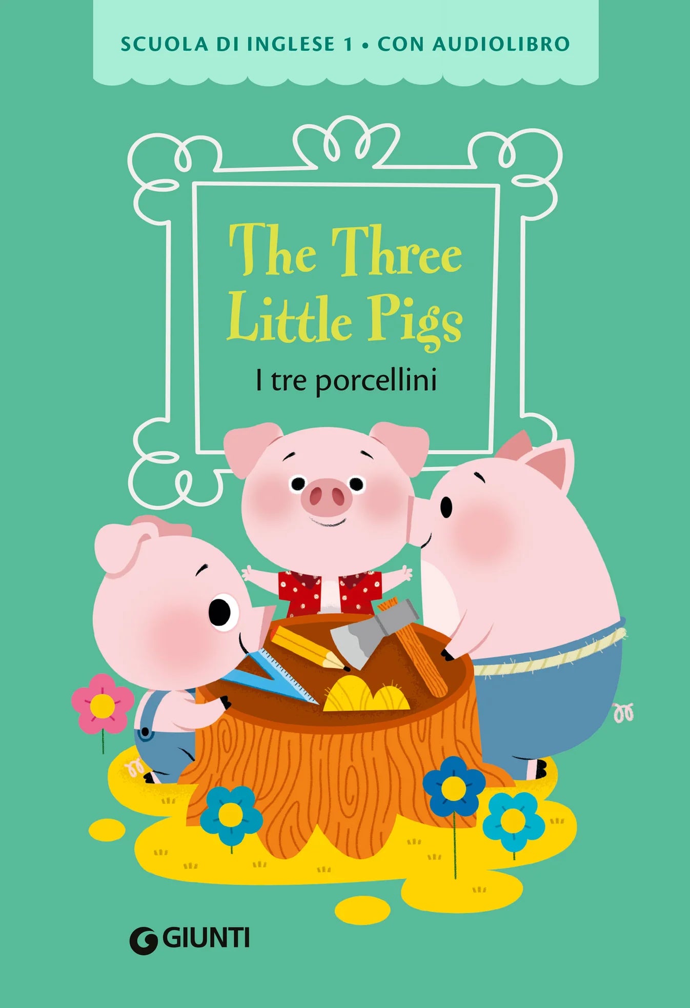 Giunti Scuola di Inglese 1 con Audiolibro The Three Little Pigs