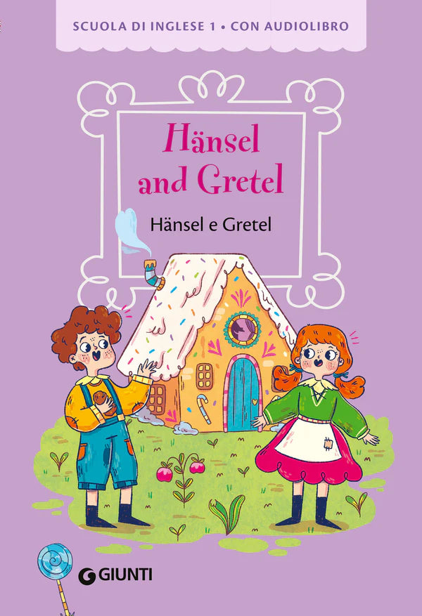 Giunti Scuola di Inglese 1 con Audiolibro  Hansel e Gretel