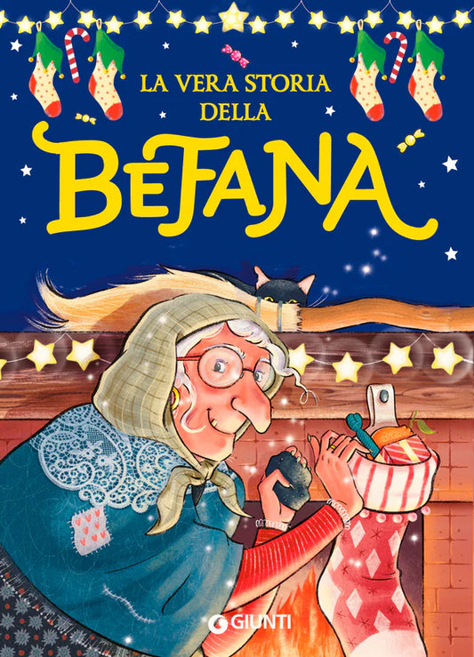 Giunti 84361Y La vera storia della Befana