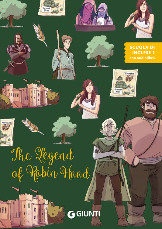 Giunti Scuola di Inglese 2 con Audiolibro The Legend of Robin Hood