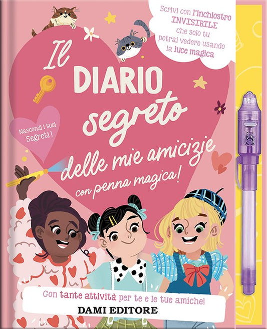 Dami Editore Il diario segreto delle mie amicizie con penna magica! - Emotions Toy