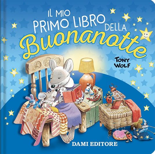 Dami Editore Il mio primo libro della buonanotte - Emotions Toy