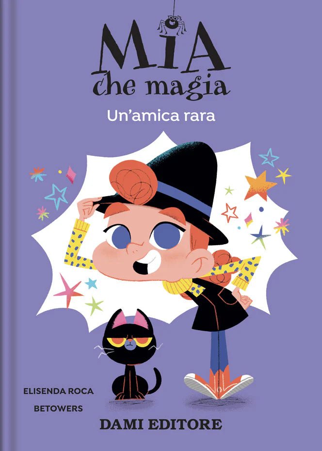 Dami Editore Mia che magia Un'amica rara - Emotions Toy