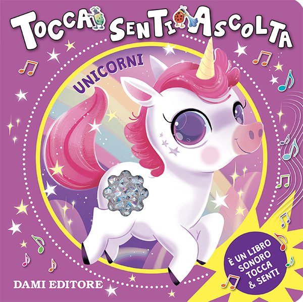 Dami Editore tocca senti ascolta Unicorni - Emotions Toy