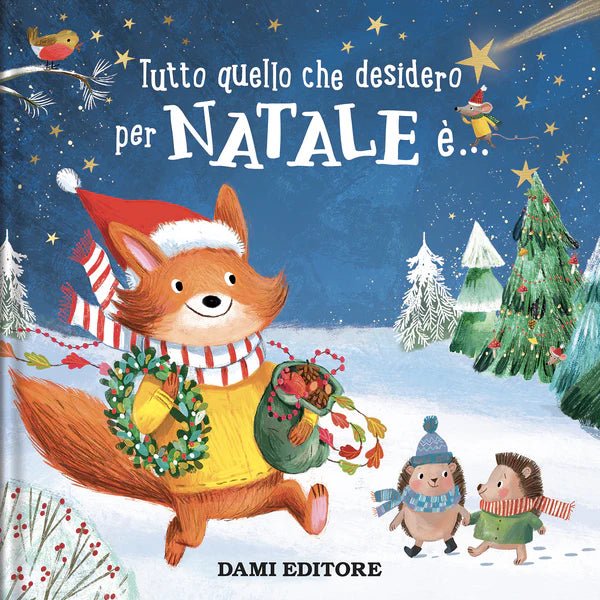 Dami Editore Tutto quello che desidero per Natale è... - Emotions Toy